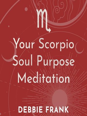 cover image of Your Scorpio Soul Purpose Meditation